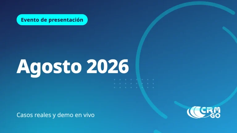 Evento de Presentación CRM GO – Agosto 2026