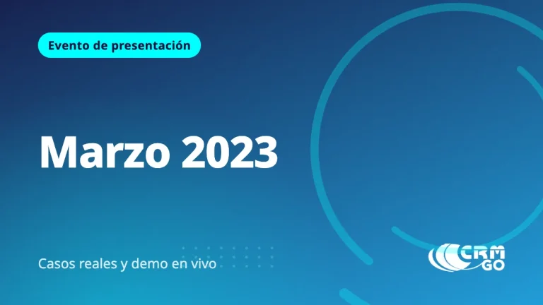 Evento de Presentación CRM GO – Marzo 2023