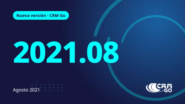 Nueva Versión CRM Go 2021.08