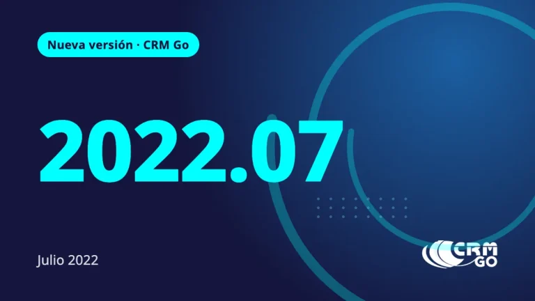 Nueva Versión CRM Go 2022.07