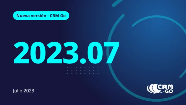 Nueva Versión CRM Go 2023.07