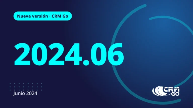 Nueva Versión CRM Go 2024.06