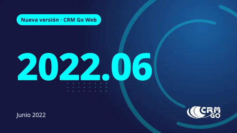 Nueva Versión CRM Go Web 2022.06