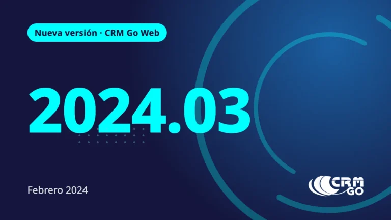 Nueva Versión CRM Go Web 2024.03